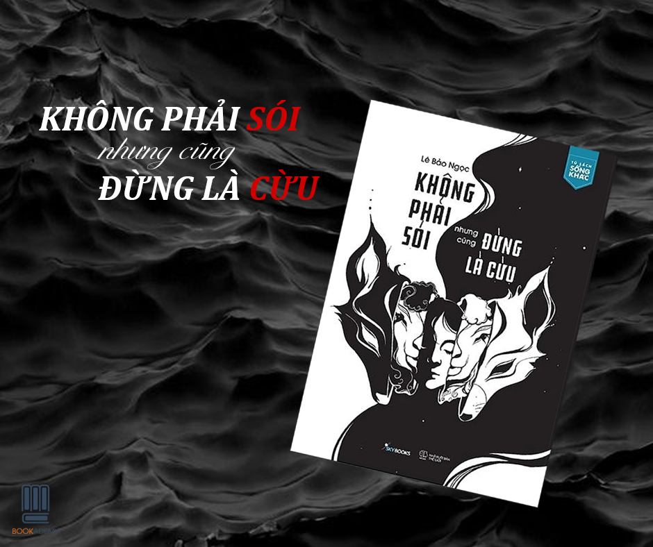 không phải sói cũng đừng là cừu