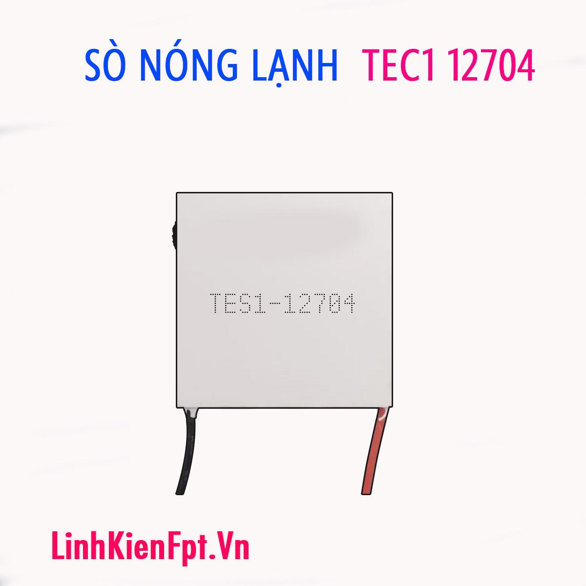 Sò nóng lạnh TEC1-12704  30x30mm