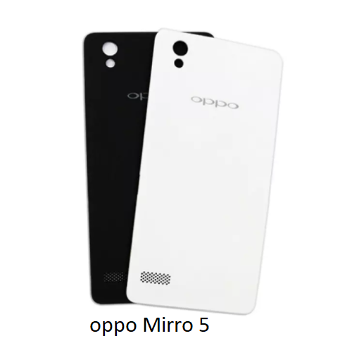 Nắp lưng Oppo Mirro 5 / A51