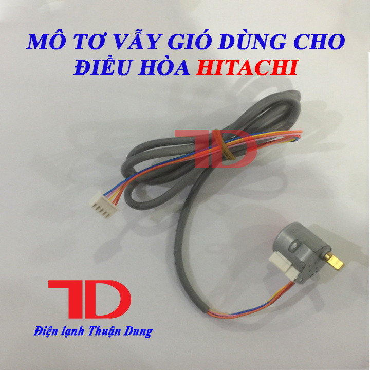 MÔ TƠ VẪY GIÓ DÙNG CHO ĐIỀU HÒA HITACHI Điện Lạnh Thuận Dung