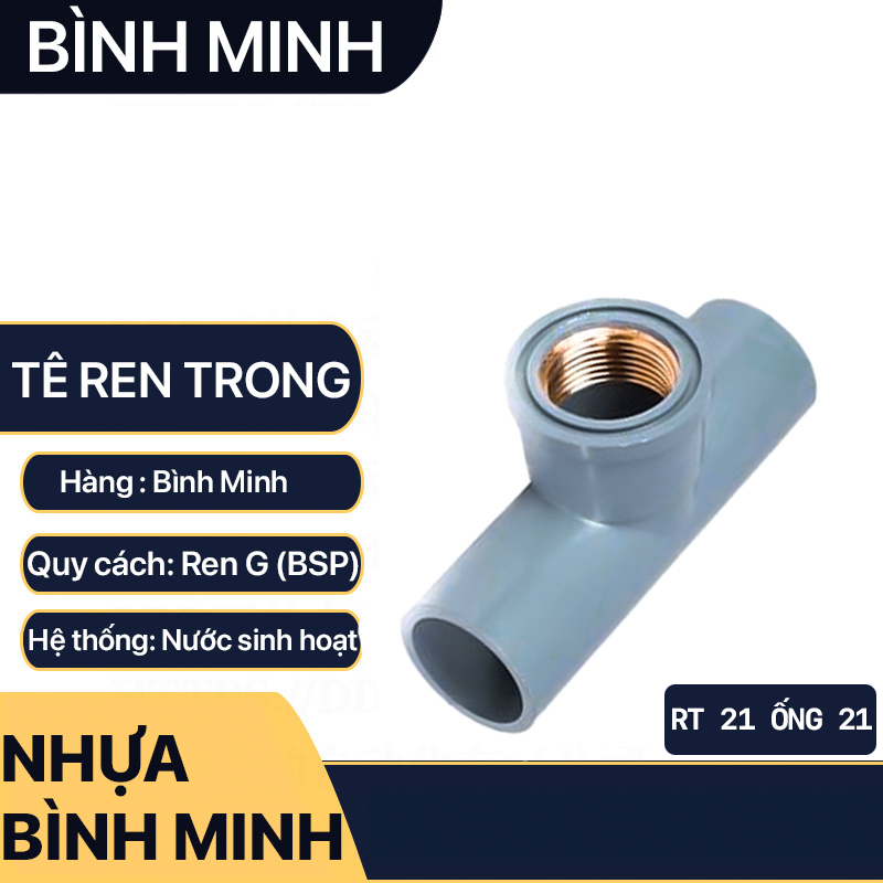 Tê Nhựa Bình Minh Ren Trong 21 27 Đồng Thau, Tê Ren Thau PVC Bình Minh