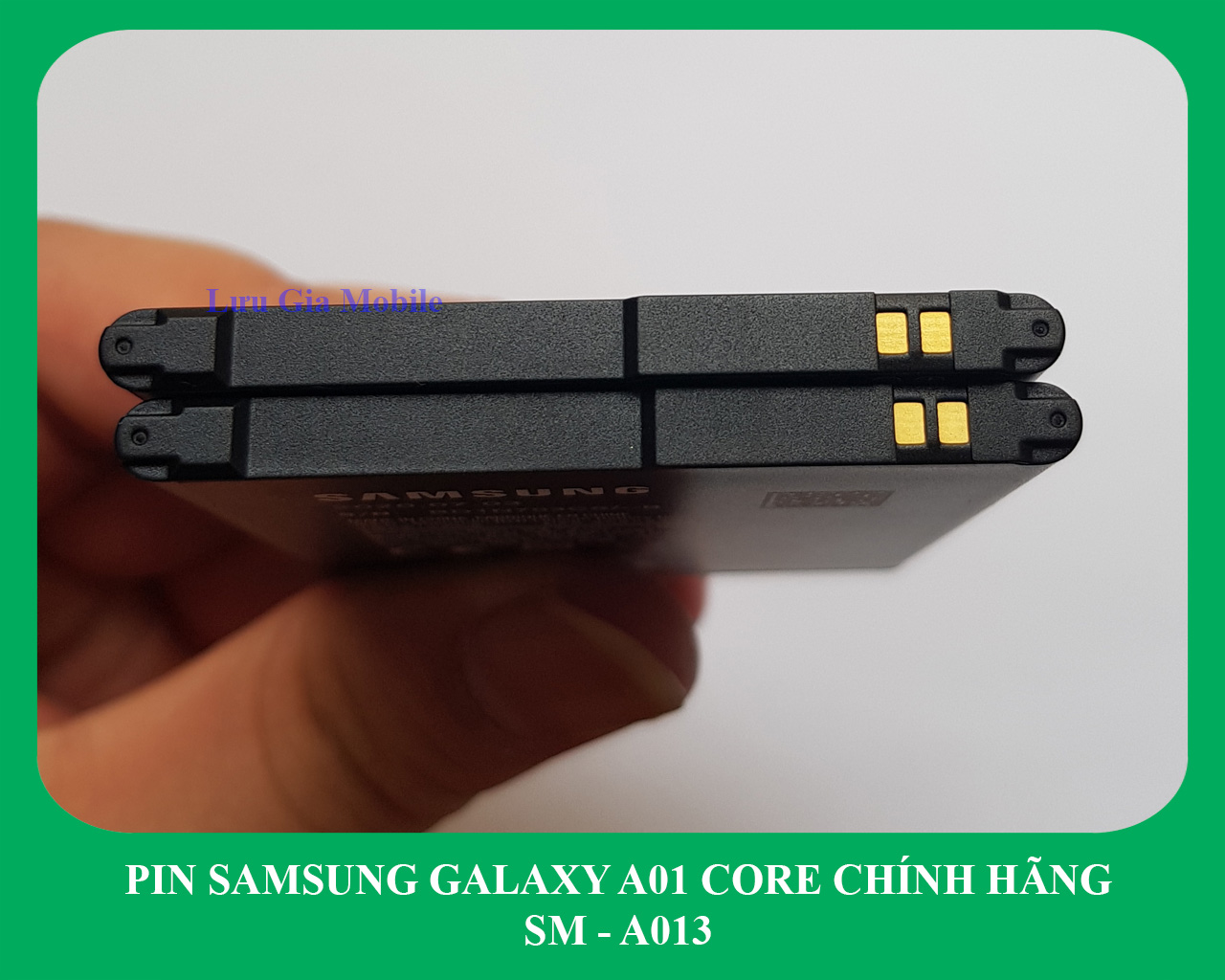 Pin Samsung Galaxy A01 Core công ty A013