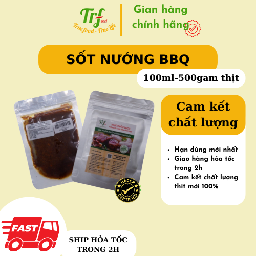 Sốt thịt nướng BBQ Truefood túi 100ml dùng cho 500g thịt [HN ship hỏa tốc]