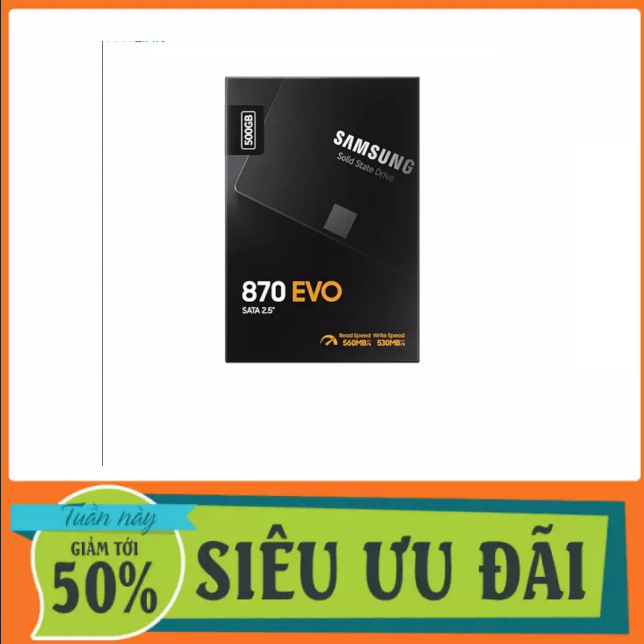 [HCM][Best Seller]  Ổ cứng SSD Samsung 870 Evo 500GB 2.5-Inch SATA III MZ-77E500BW - Chuẩn giao tiếp