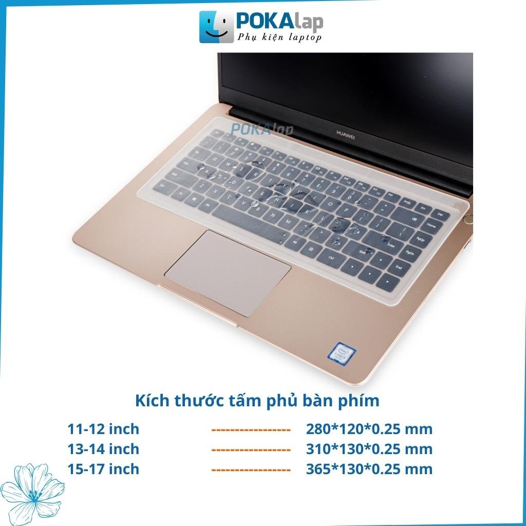 Tấm phủ bảo vệ bàn phím silicon POKA52 size 11/12/13/14/15/15.6/17 inch chống nước, chống bụi bẩn - POKALAP