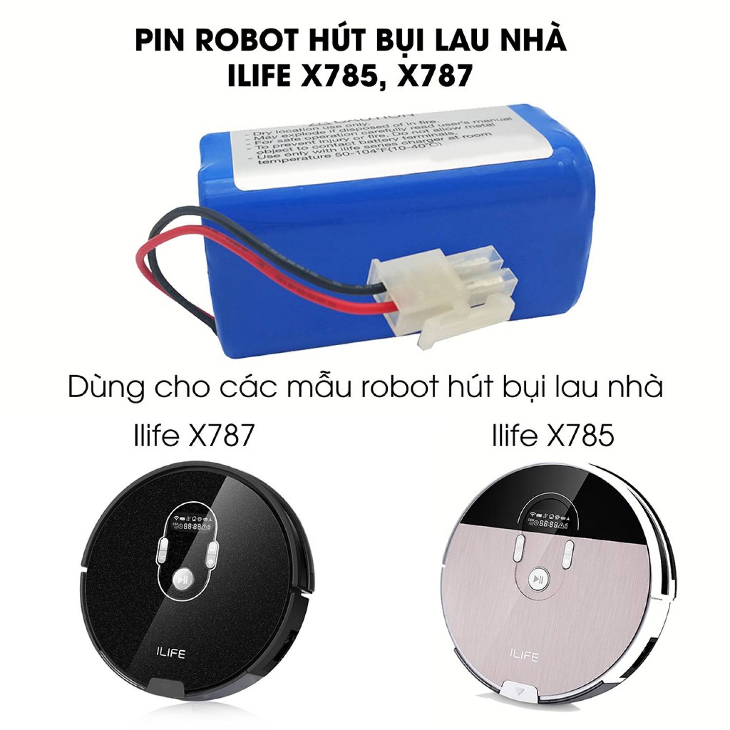 Pin robot hút bụi lau nhà ilife x785, x787