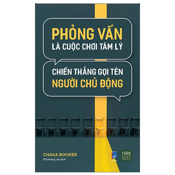Fahasa - Phỏng Vấn Là Cuộc Chơi Tâm Lý, Chiến Thắng Gọi Tên Người Chủ Động