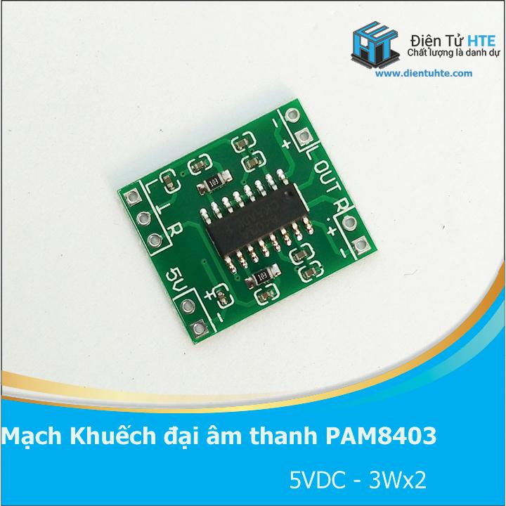 COMBO 2 Mạch Khuếch Đại Âm Thanh PAM8403 2x3W Hifi 2.0 Class D