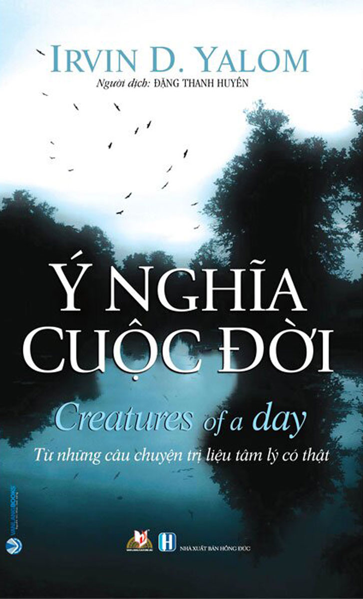 Ý nghĩa cuộc đời - từ những câu chuyện trị liệu tâm lý có thật