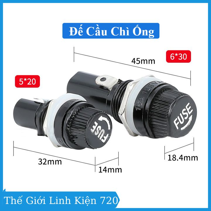 Đế cầu chì ống FUSE kích thước 5x20mm, 6x30mm