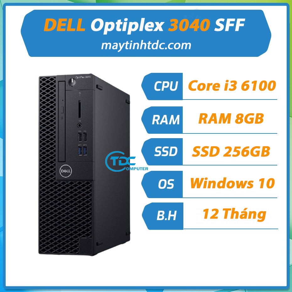 Case máy tính đồng bộ DELL OPTIPLEX 3040 SFF Core i3 6100 | RAM 8GB | ổ cứng SSD 256GB. Hàng Nhập Khẩu, Bảo hành 12 tháng 1 đổi 1