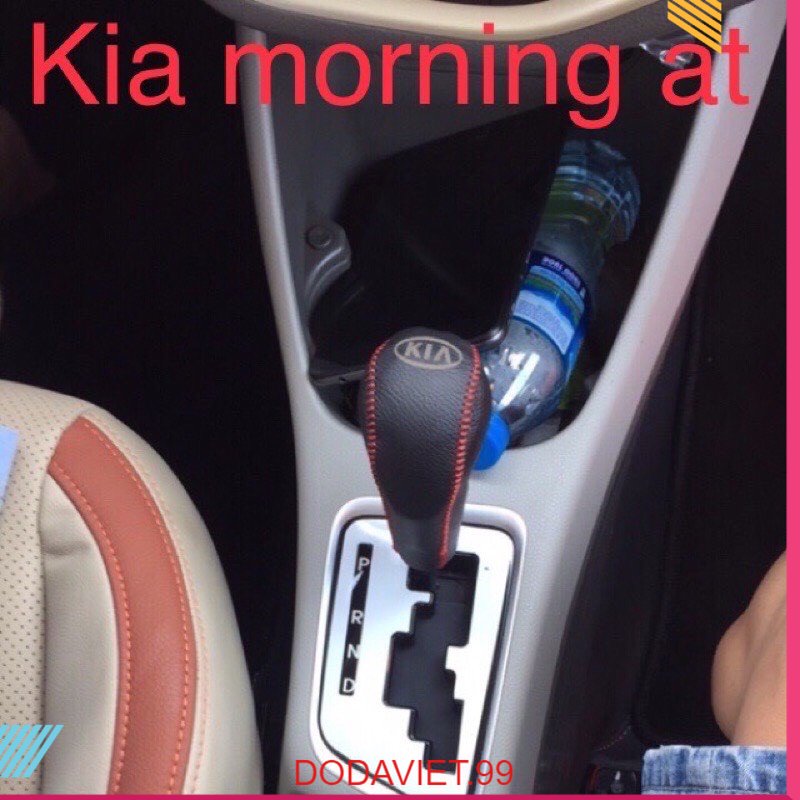 Bọc cần số, phanh tay kia morning số tự động tất cả các đời. da bò thật 100%, bảo hành 2 năm