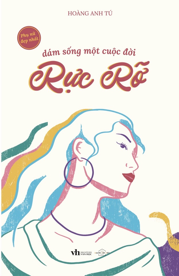Sách - Dám Sống Một Cuộc Đời Rực Rỡ