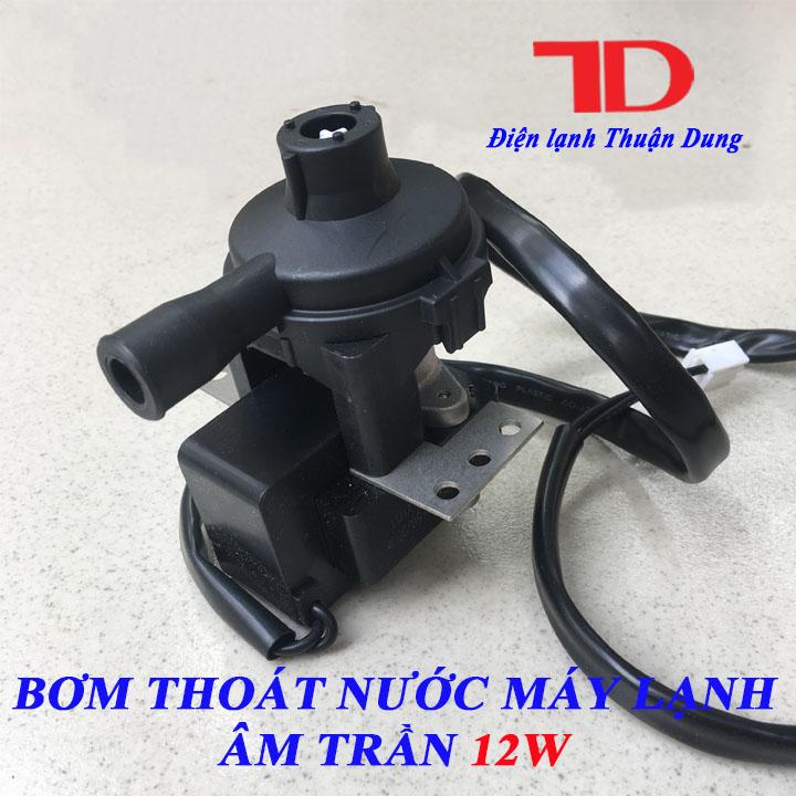 Bơm thoát nước máy lạnh âm trần 12W - Điện Lạnh Thuận Dung