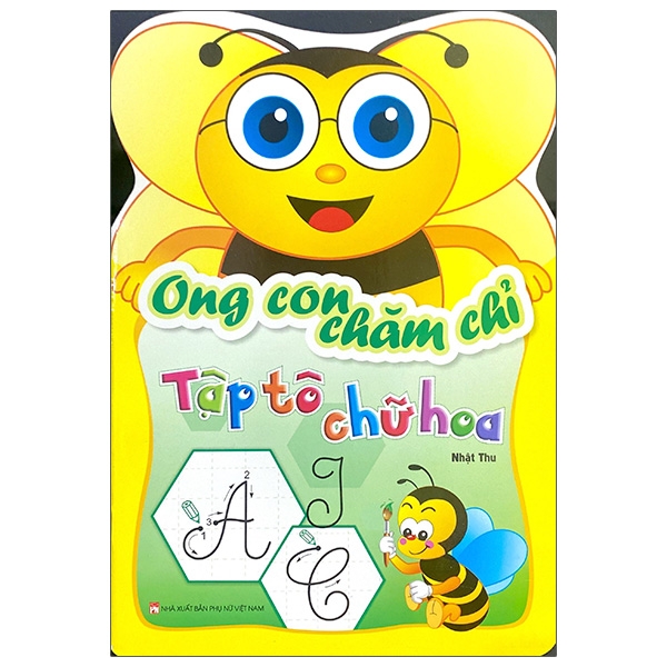 Fahasa - ong con chăm chỉ - tập tô chữ hoa