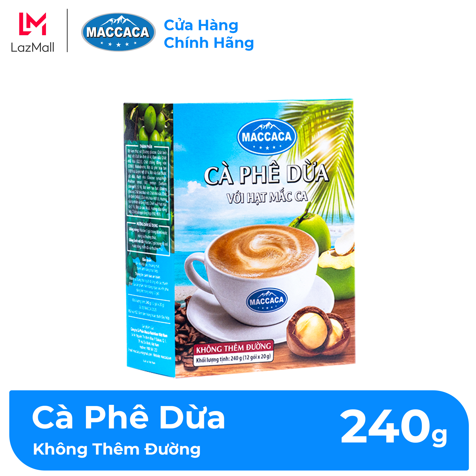Maccaca - Cà Phê Dừa với hạt Mắc Ca – không thêm đường.