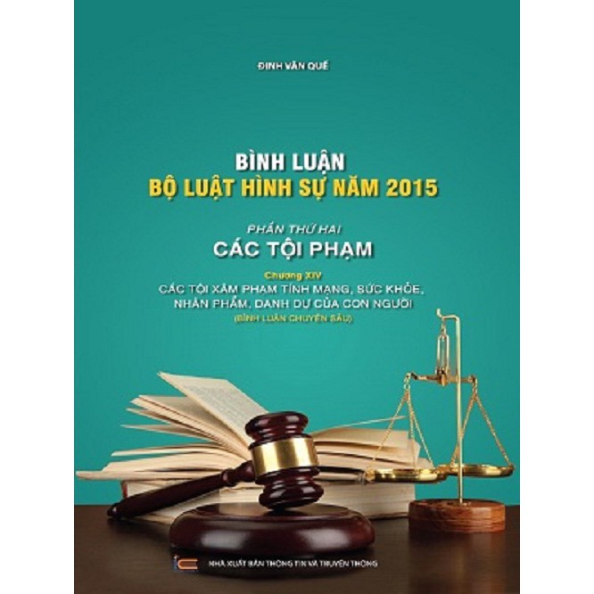 Sách Combo  4 Cuốn Bình Luận Khoa Học Bộ Luật Hình Sự (Tác Giả Đinh Văn Quế)