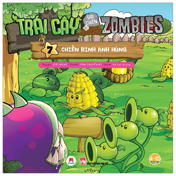 Fahasa - Trái Cây Đại Chiến Zombies - Tập 7: Chiến Binh Anh Hùng
