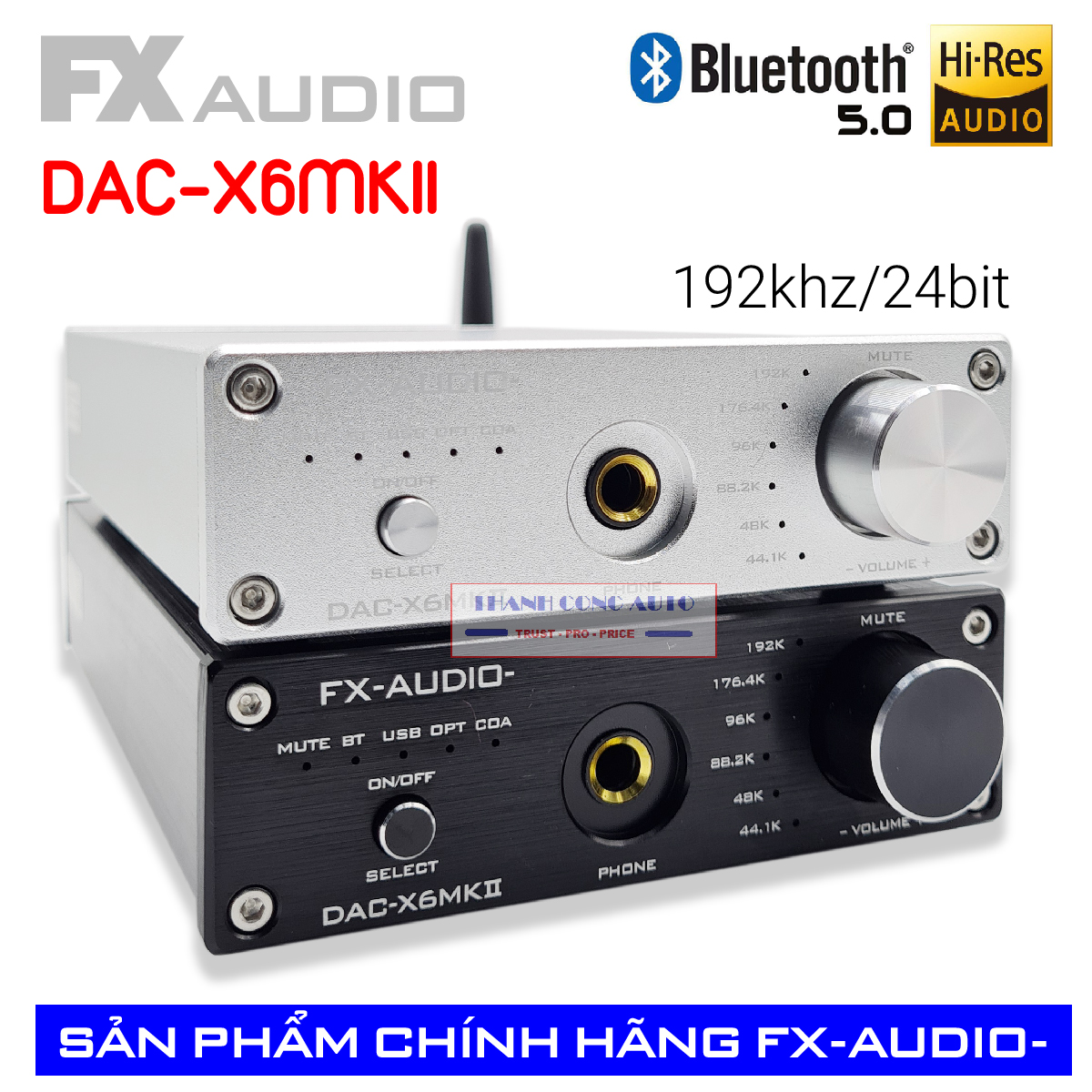FX Audio X6 MKII dac nghe nhạc lossless 192khz/24bit