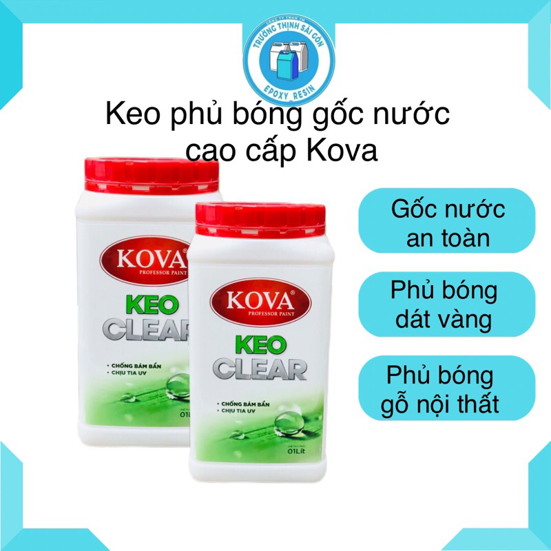 Keo phủ bóng (keo bóng nước) KOVA CLEAR W 1KG