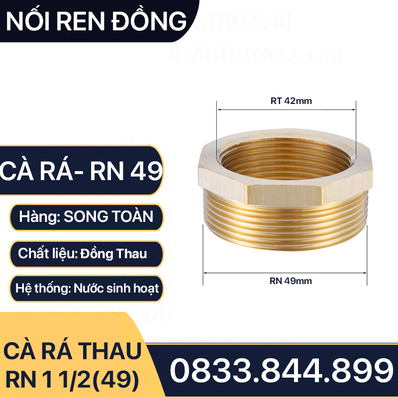 Cà rá ren ngoài 49 - ren trong 42 34 27 21 đồng thau