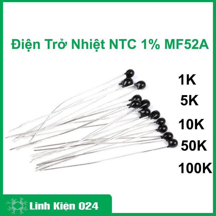 Điện trở nhiệt ntc 1% mf52a giá trị 1k / 5k / 10k / 50k / 100k