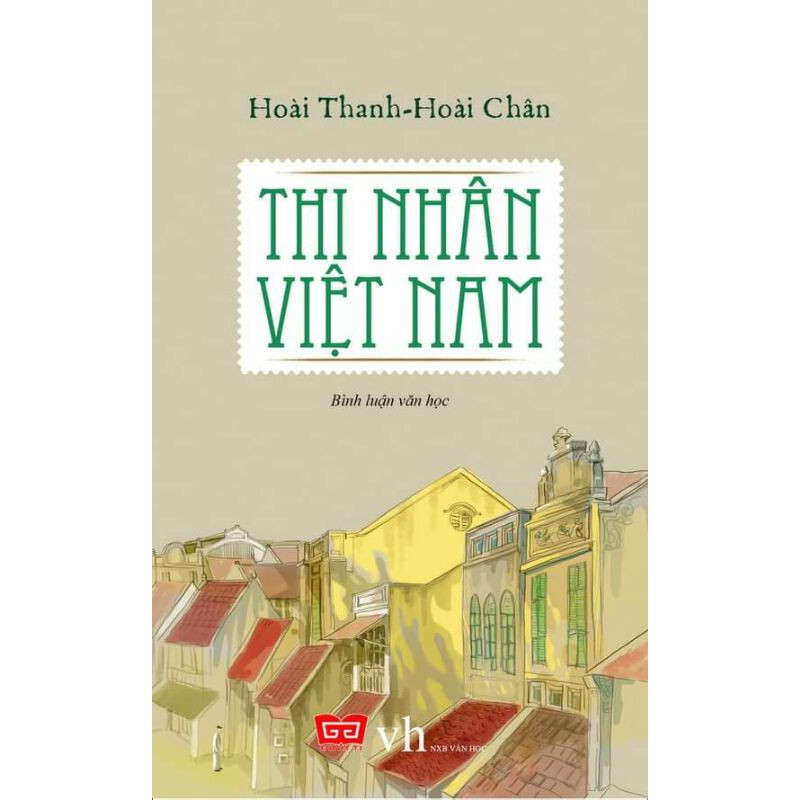 Sách - thi nhân việt nam tái bản 2020 - hoài thanh, hoài chân