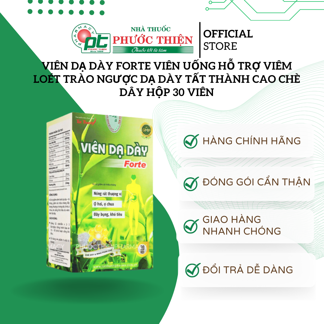 Viên Dạ Dày Forte Viên uống hỗ trợ viêm loét trào ngược dạ dày Tất Thành cao chè dây hộp 30 Viên