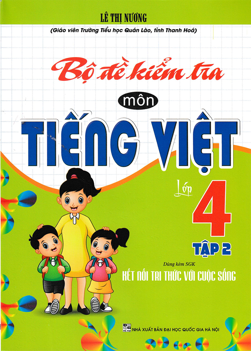 Bộ đề kiểm tra môn tiếng việt lớp 4 - tập 2