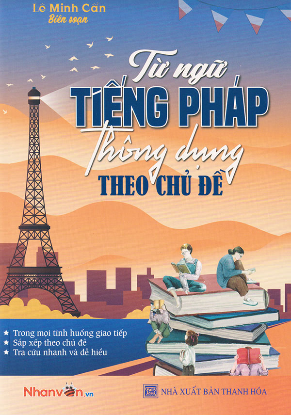 Sách - Từ ngữ tiếng Pháp thông dụng theo chủ đề