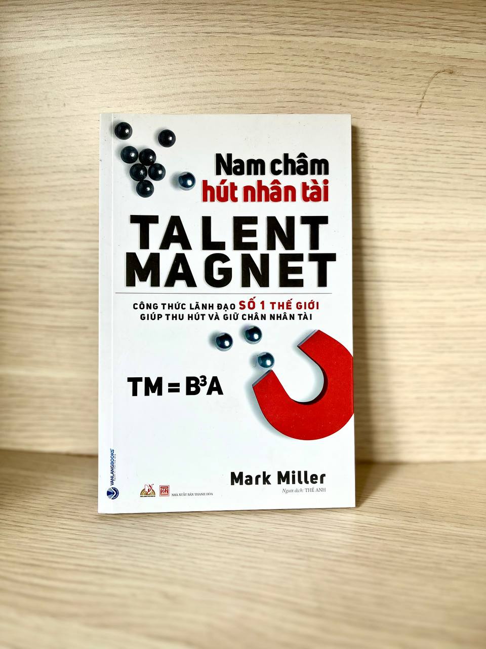 Sách - Nam Châm Hút Nhân Tài-Vanlangbooks