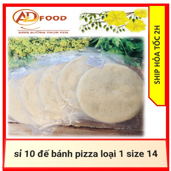 sỉ 10 đế bánh pizza loại 1 size 14 (đế bánh mềm xốp, nướng lên giòn nhưng không khô)