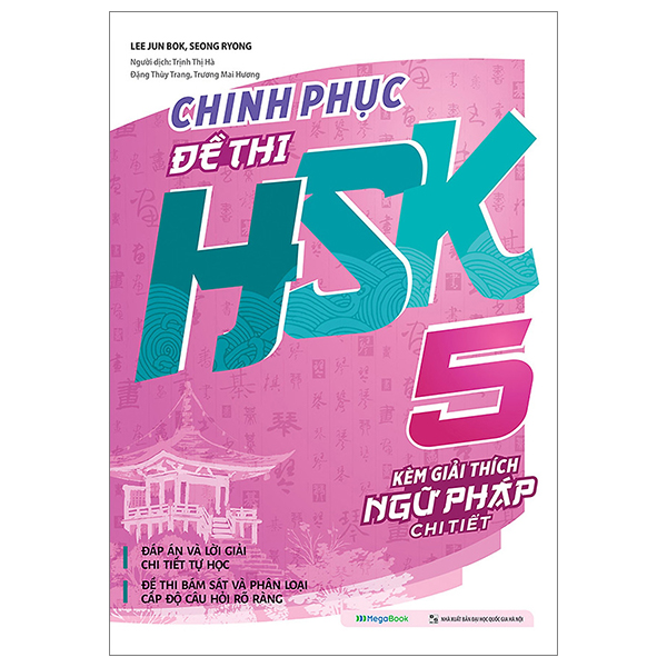 Sách - chinh phục đề thi hsk 5 - kèm giải thích ngữ pháp chi tiết - mgb