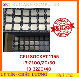 Cpu ⚡free ship⚡ cpu 1155 dòng i3-2100, i3-2120, i3-3220, i3-3240 - hàng mỹ về - bảo hành 3 năm 1 đổi 1