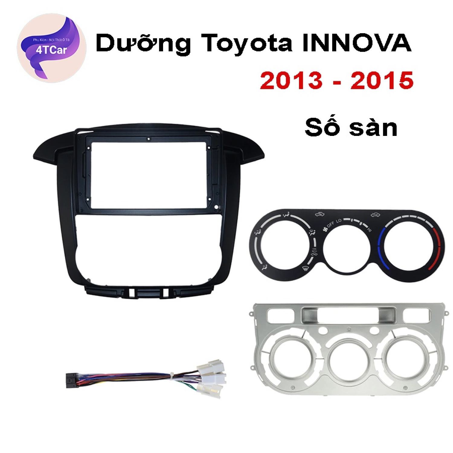 Mặt dưỡng Toyota Innova 2013-2015 số sàn (9 inch)