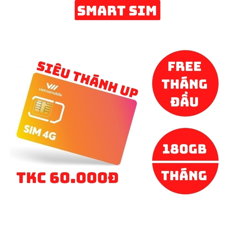Sim 4G Vietnamobile Siêu Thánh Up có sẵn 60k trong TKC tặng 6GB/Ngày (180GB/Tháng) miễn phí gọi nội mạng - Smart Sim HC