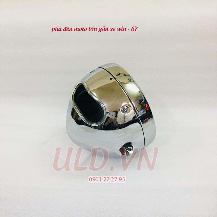 PHA ĐÈN MÔ TÔ LỚN GẮN XE WIN - 67