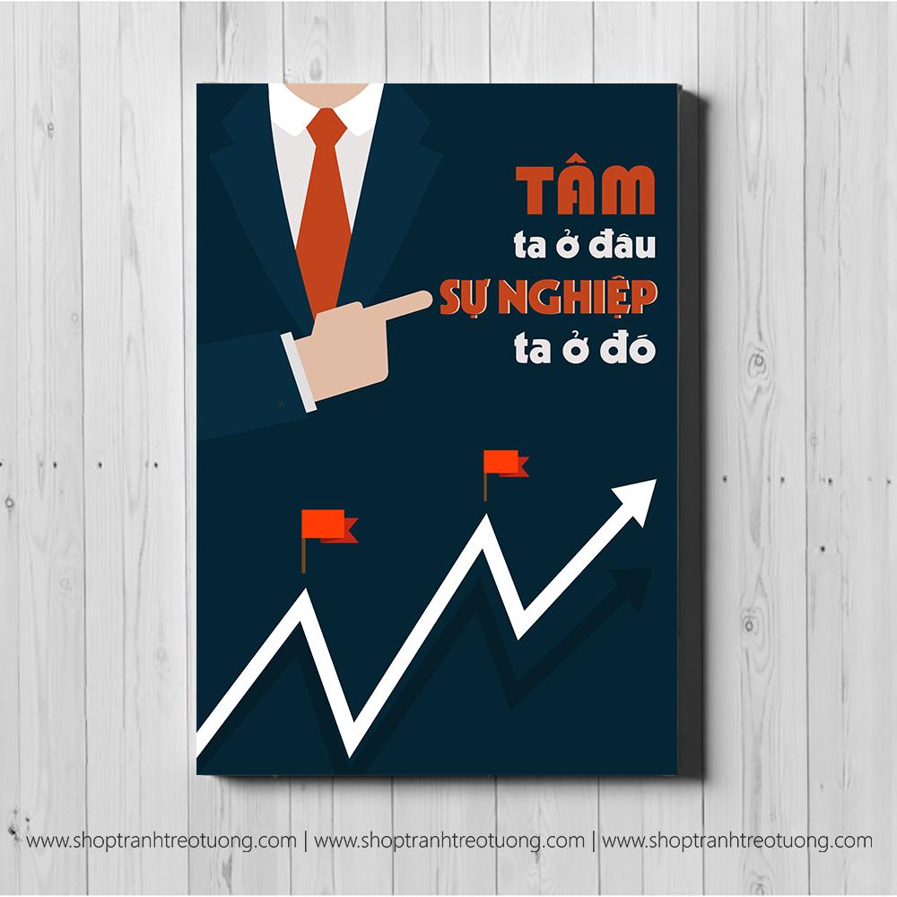Tranh treo tường: Tâm ta ở đâu, sự nghiệp ta ở đó - DL126, Tranh treo tường chất lượng cao, siêu sắc nét, đẹp giá rẻ tại Du Mục Art