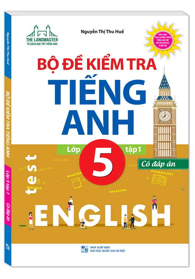 Bộ đề kiểm tra tiếng Anh lớp 5 tập 1 - Có đáp án