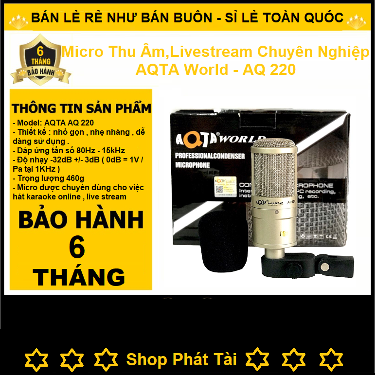 Micro Thu Âm AQ 220 - Micro Thu Âm Chuyên Nghiệp Dành Cho Sound Card Livestream, V8, V10, K10, H9... Micro Cao Cấp AQTA - AQ 220