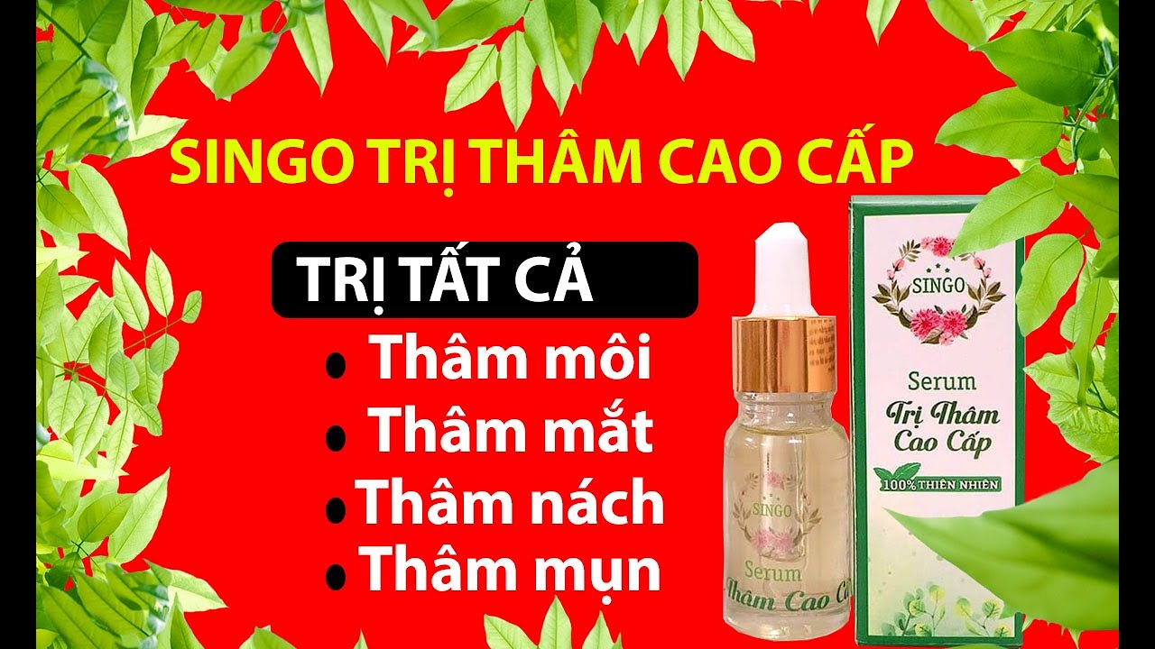 Serum Singo - hỗ trợ các chứng thâm