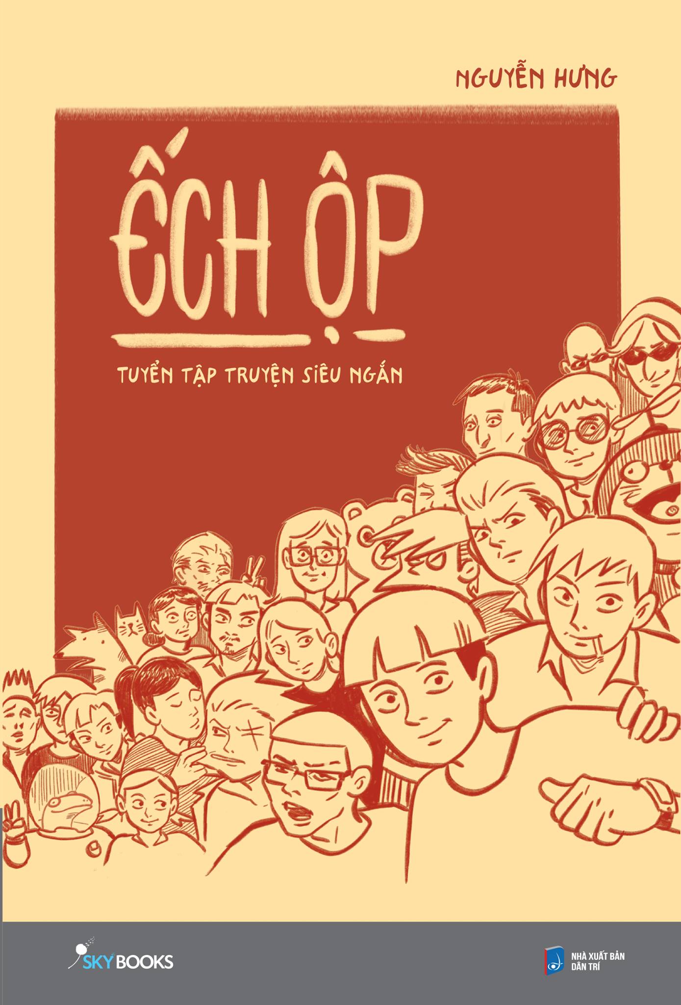 Sách - Ếch Ộp – Tuyển Tập Truyện Siêu Ngắn