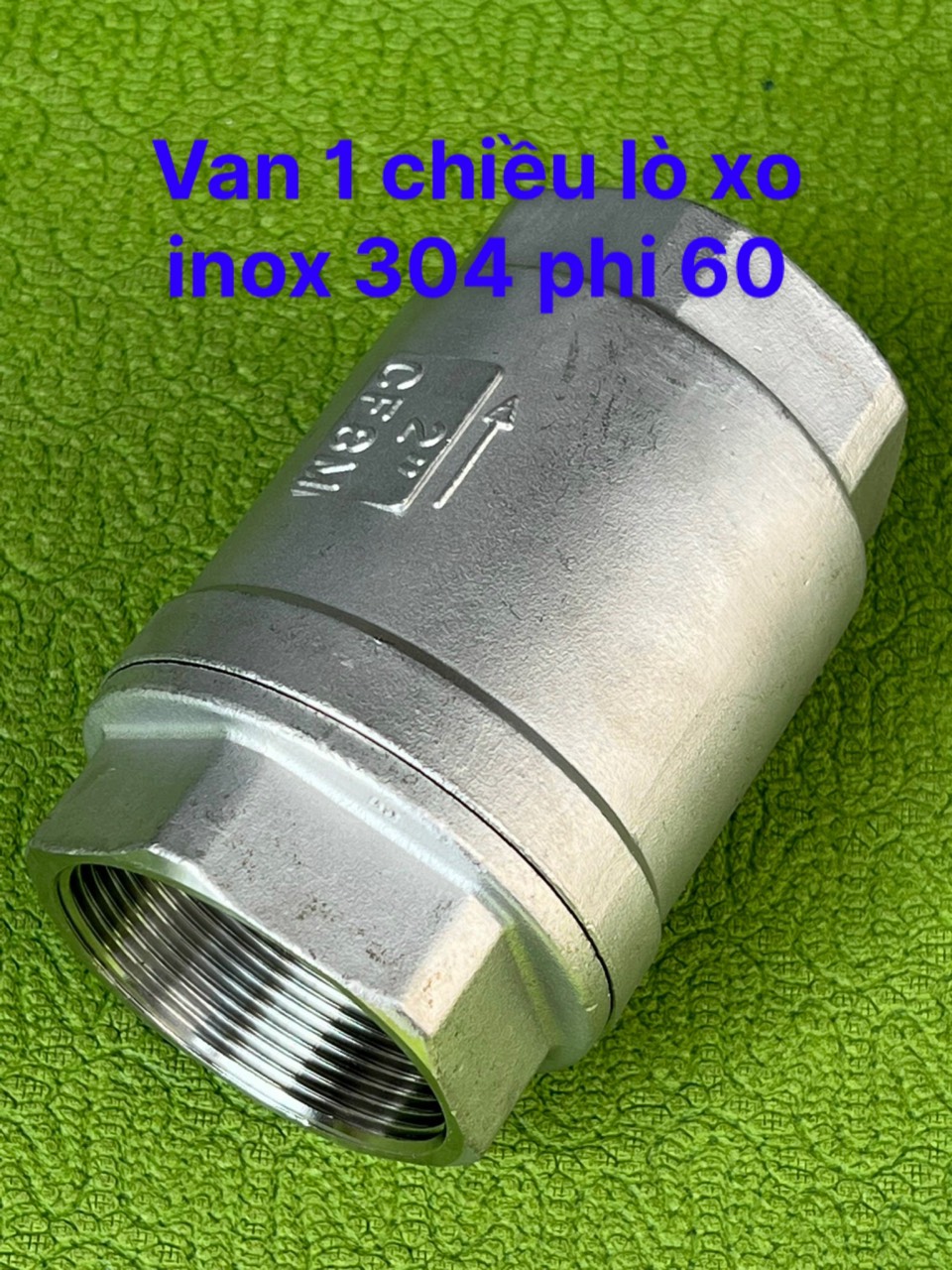VAN 1 CHIỀU LÒ XO INOX 304 PHI 21; PHI 27; PHI 34; PHI 42; PHI 49; PHI 60