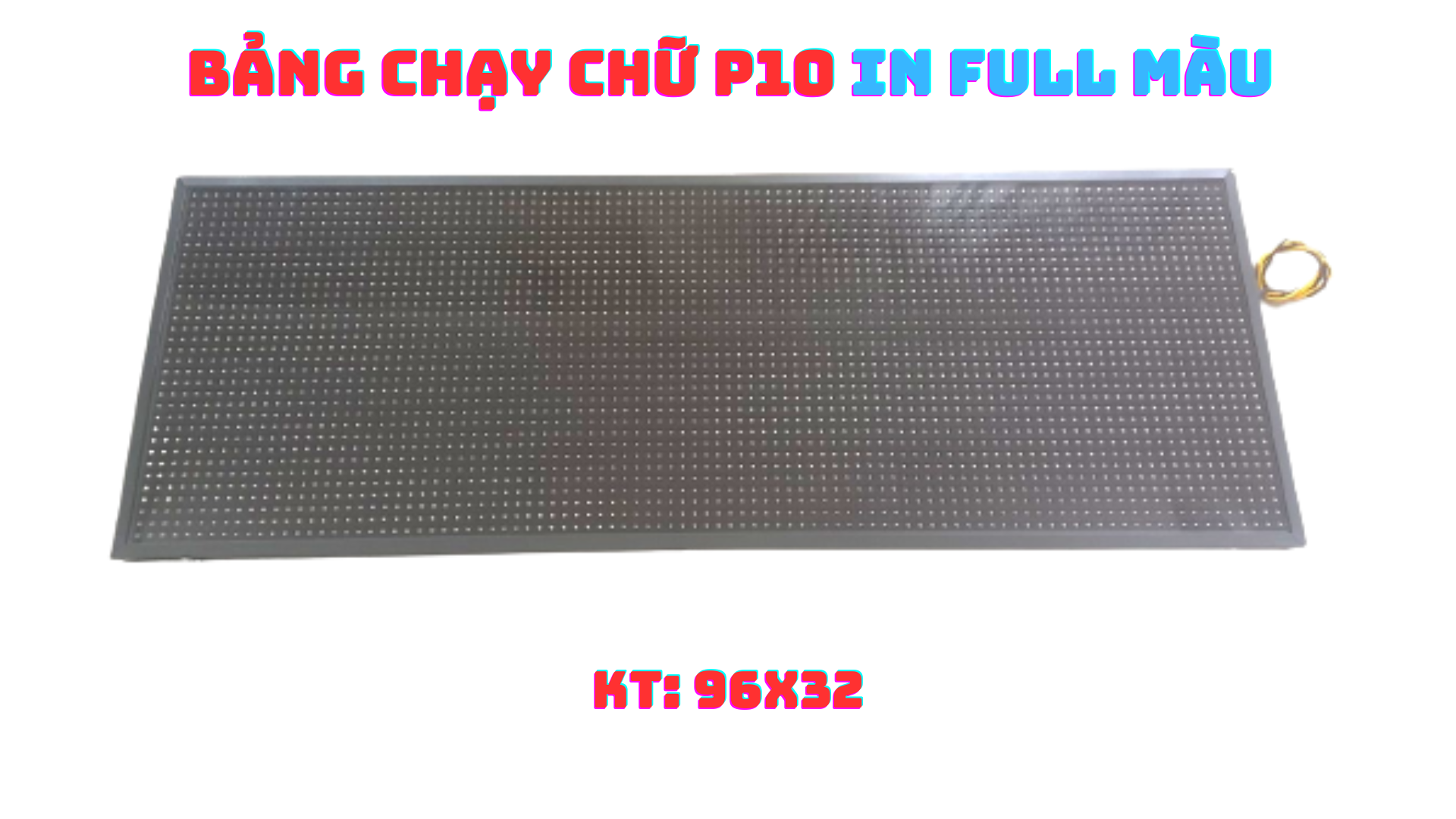 Bảng led P10 Full màu trong nhà kích thước 96cmX32cm | Lazada.vn