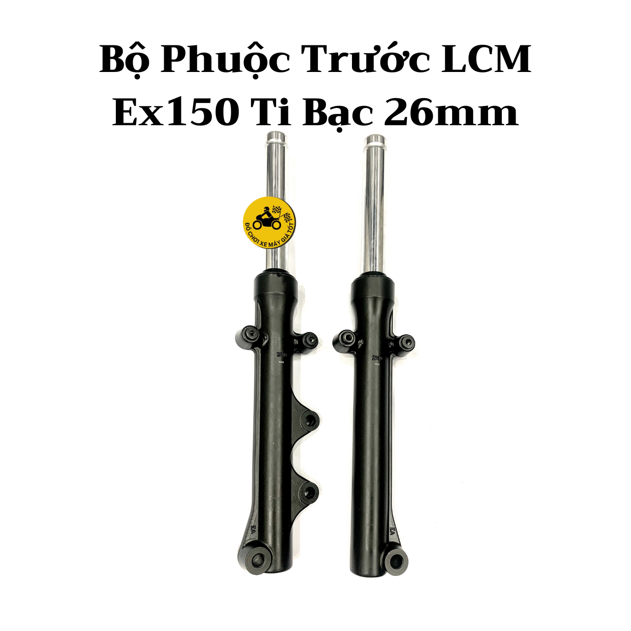 Bộ Phuộc Trước LCM Ex150/155 Ti Bạc 26mm