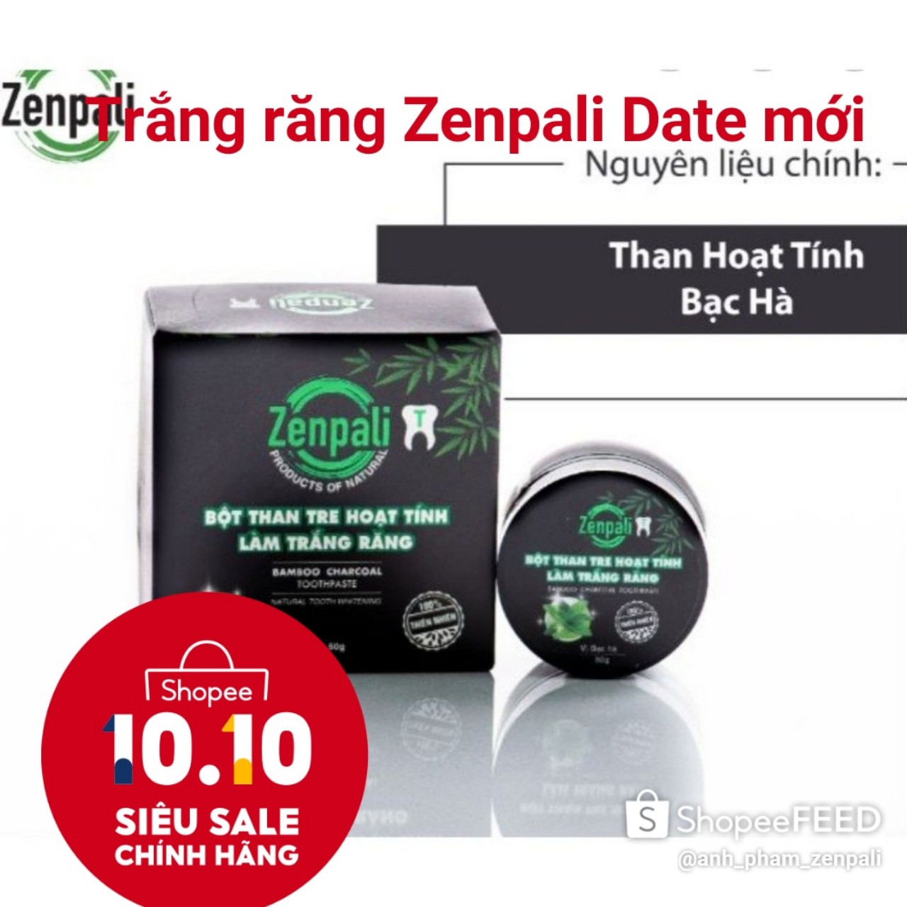 Bột than tre hoạt tính Zenpali T trắng răng [Date Mới] -[Hàng chuẩn Cty chính hãng]