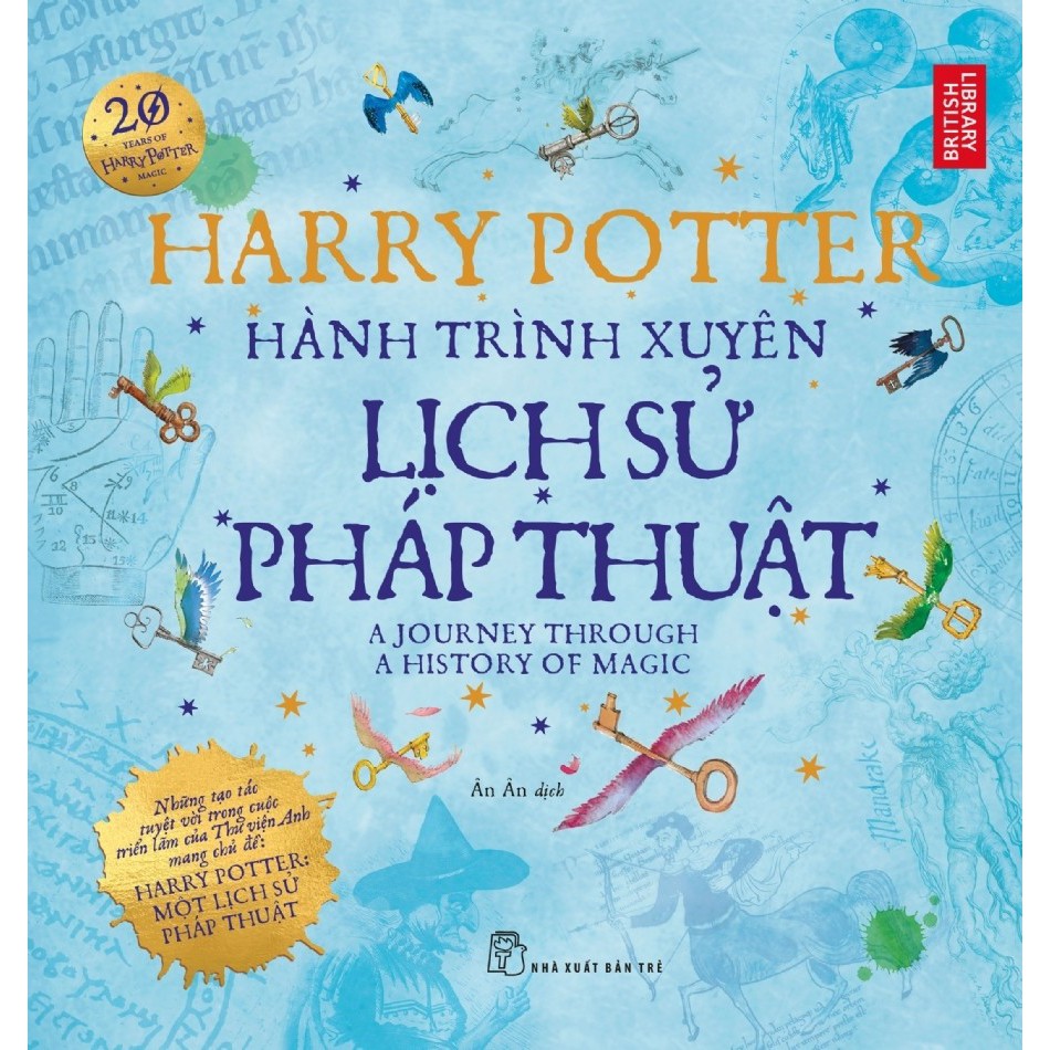 Sách - Harry Potter - Hành Trình Xuyên Lịch Sử Pháp Thuật - NXB Trẻ