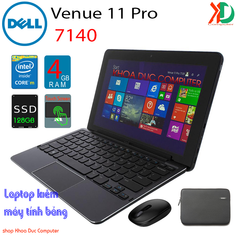 [Trả góp 0%]Laptop 2 trong 1 kiêm máy tính bảng Dell Venue 11pro 7140 Core M-5Y71 4gb Ram 128gb SSD 11inch Full HD