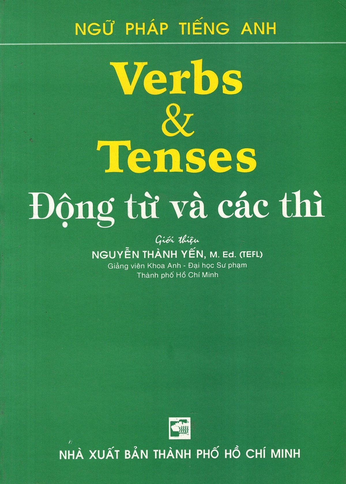 NS Minh Tâm - Động Từ Và Các Thì