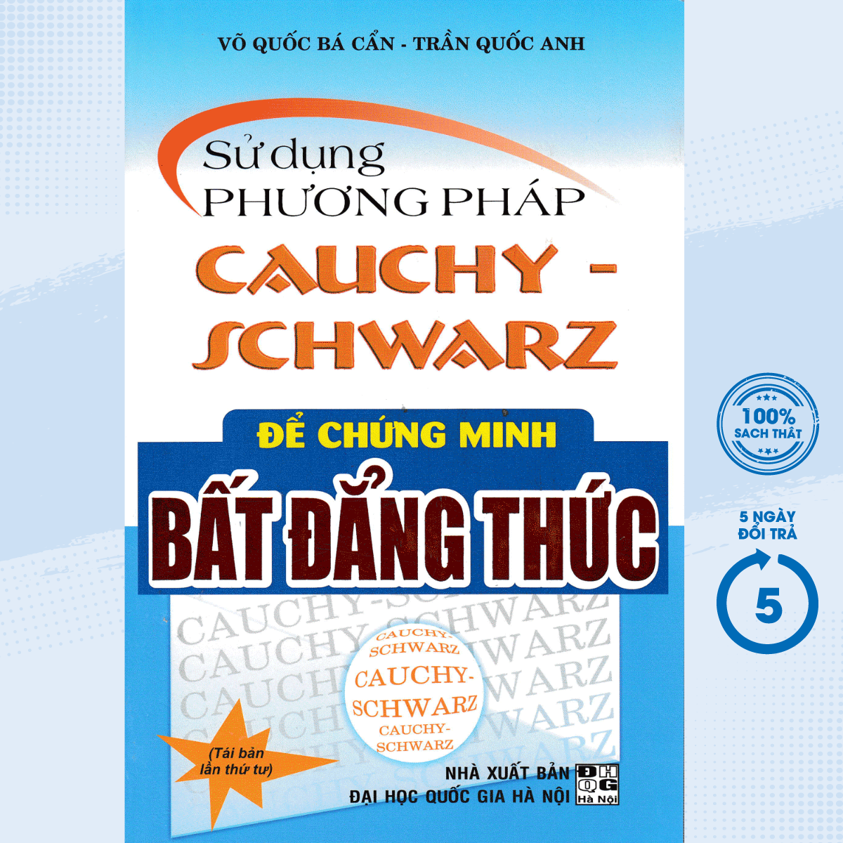 Sách - Sử Dụng Phương Pháp Cauchy Schwarz Để Chứng Minh Bất Đẳng Thức - Newshop